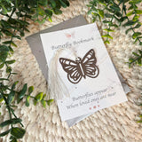 Butterfly bookmark displayed on backing card reading “Butterflies appear when loved ones are near”, remembrance keepsake.