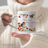 Personalised Robin & Poppy Mug - Robins Appear When Loved Ones Are Near