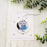 Personalised Memorial Bauble, Your Wings Were Ready But Our Hearts Were Not, Ceramic Hanging Decoration, Remembering Loved Ones