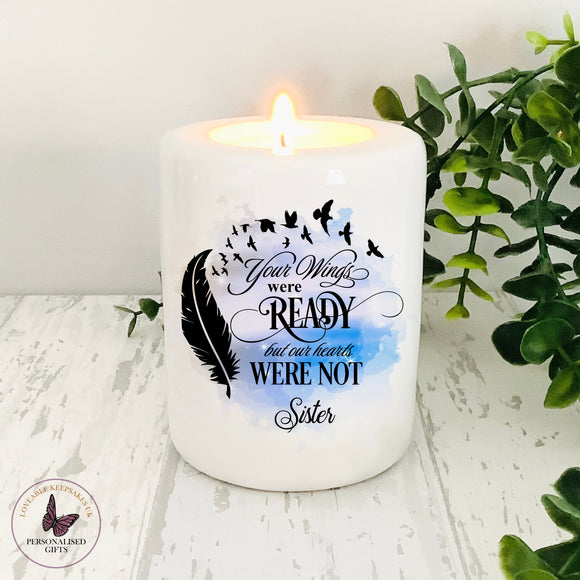 Personalised Remembrance Candle, Your Wings Were Ready But Our Hearts Were Not, Candle Holder, Tea light Holder, In Loving Memory Gifts,